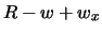 $ R-w+w_x$