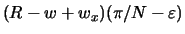 $ (R-w+w_x)(\pi/N - \varepsilon)$