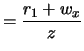 $\displaystyle = \frac{r_1+w_x}{z}$