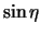 $\displaystyle \sin{\eta}$