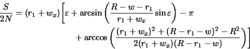 \begin{displaymath}\begin{split}\frac{S}{2N} = (r_1+w_x) \biggl[ & \varepsilon +...
...1-w)^2-R^2}{2(r_1+w_x)(R-r_1-w)}\biggr)} \biggr]\\  \end{split}\end{displaymath}